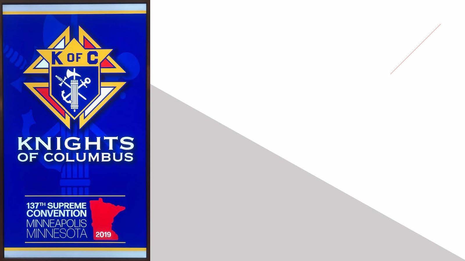The 137th Annual Supreme Convention for the Knights of Columbus Hosts